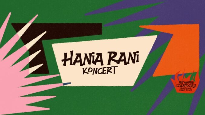 HANIA RANI Koncert