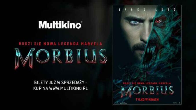 Multikino rozpoczęło przedsprzedaż biletów na film Morbius