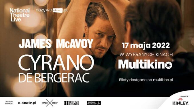 „Cyrano de Bergerac” z Jamesem McAvoyem w Multikinie