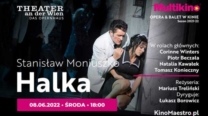 Halka z Theater an der Wien w Multikinie!
