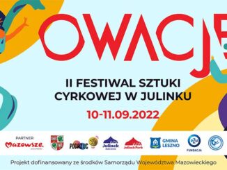OWACJE - II Festiwal Sztuki Cyrkowej w Julinku