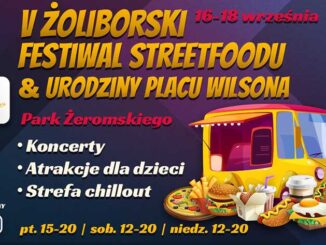 V Żoliborski Festiwal Streetfoodu
