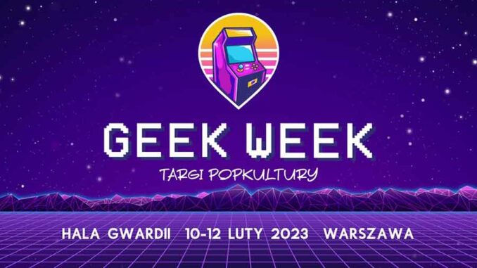 Geek Week w Warszawie