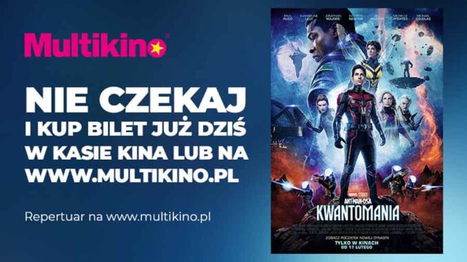 Premiera Ant-Man i Osa: Kwantomania w Multikinie