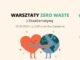 Warsztaty zero waste z Ekoalternatywą