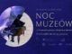 Noc Muzeów 2023 w Muzeum Fryderyka Chopina