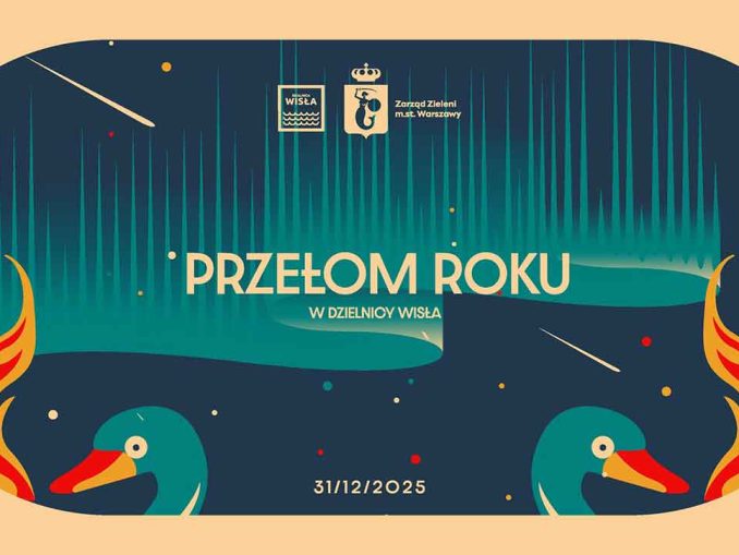 PRZEŁOM ROKU W DZIELNICY WISŁA 2025