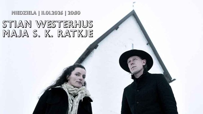 Stian Westerhus & Maja S. K. Ratkje