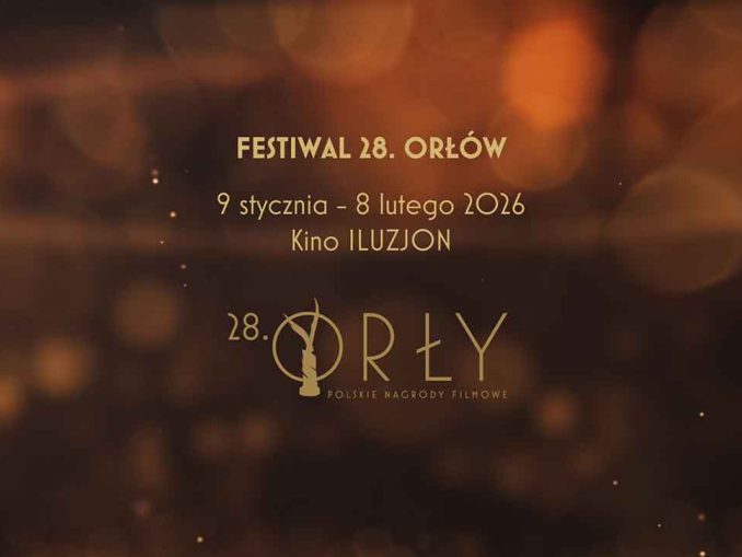 Festiwal 28. Orłów w kinie Iluzjon