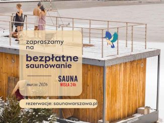 Bezpłatne saunowanie w SAUNA WISŁA
