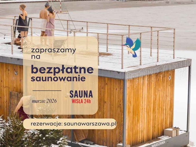 Bezpłatne saunowanie w SAUNA WISŁA