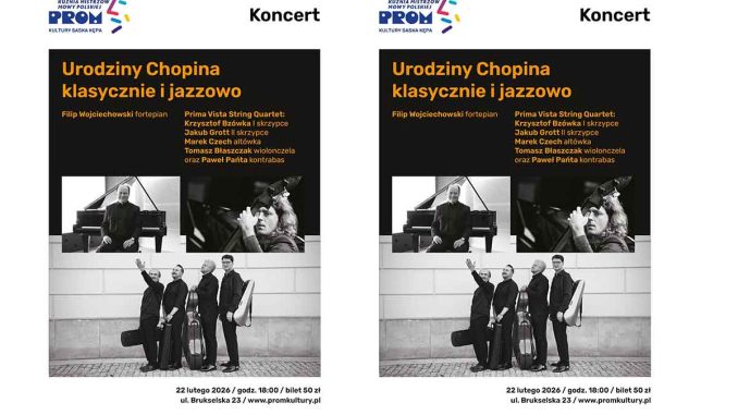 Koncert Urodziny Chopina klasycznie i jazzowo