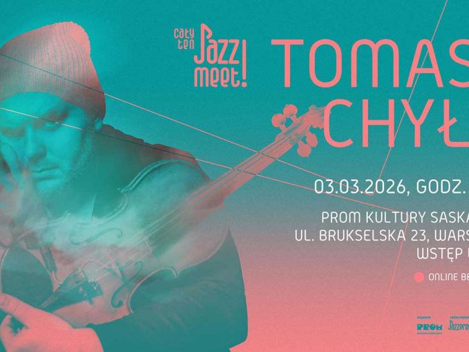 Cały ten JAZZ! MEET! Tomasz Chyła