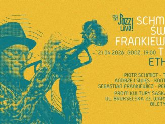 Cały ten JAZZ Piotr Schmidt Andrzej Święs Sebastian Frankiewicz