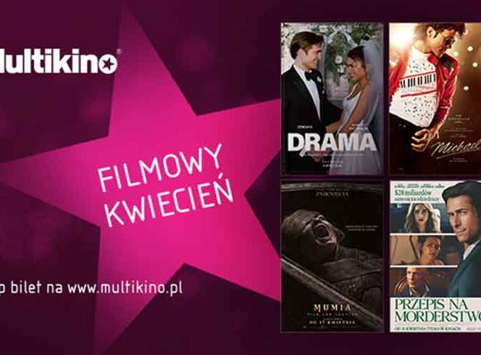 Kwietniowe premiery w Multikinie